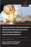 Zaawansowane dwuwarstwowe elektrody heterostrukturalne dla wysokowydajnych superkondensatorów