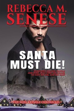 Santa Must Die! - Senese, Rebecca M.