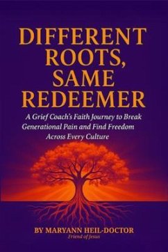 Cover Different Roots, Same Redeemer (eBook, ePUB)