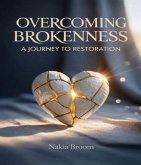 Overcoming Brokenness (eBook, ePUB)