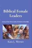 Biblical Female Leaders (eBook, ePUB)