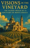 Visions in the Vineyard (eBook, ePUB)