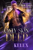 Only Skin Deep (eBook, ePUB)