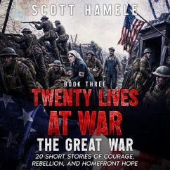 Cover Twenty Lives at War - The Great War (eBook, ePUB)