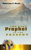 The Past Prophet in the present (eBook, ePUB)