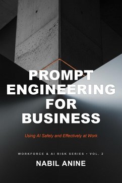 Cover Prompt Engineering for Business (Workforce & AI Risk Series, #2) (eBook, ePUB)