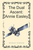 The Dual Ascent: Annie Easley (eBook, ePUB)