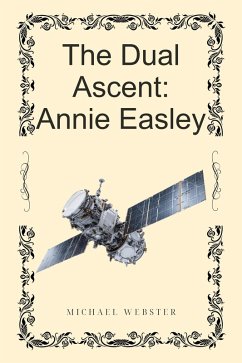 The Dual Ascent: Annie Easley (eBook, ePUB) - Webster, Michael