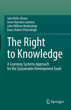 The Right to Knowledge (eBook, PDF) - Bello-Bravo, Julia; Lutomia, Anne Namatsi; Medendorp, John William; Pittendrigh, Barry Robert
