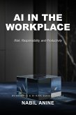 AI in the Workplace (Workforce & AI Risk Series, #1) (eBook, ePUB)