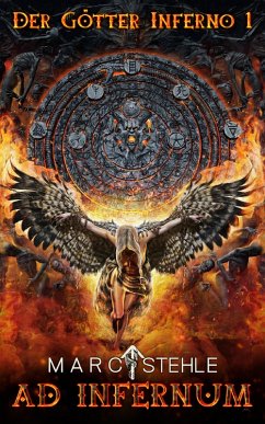 Der Götter Inferno 1 (eBook, ePUB) - Stehle, Marc