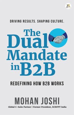 Cover The Dual Mandate in B2B: Driving Results. Shaping Culture. (eBook, ePUB)