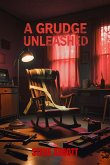 A Grudge Unleashed (eBook, ePUB)