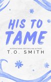 His To Tame (Shifter Trilogy, #2) (eBook, ePUB)