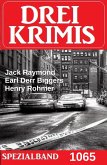 Drei Krimis Spezialband 1065 (eBook, ePUB)