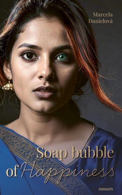 Soap Bubble of Happiness (eBook, ePUB) - Danielová, Marcela