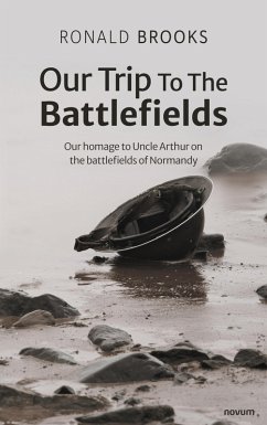 Our Trip To The Battlefields (eBook, ePUB) - Brooks, Ronald