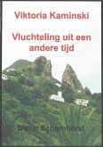 Viktoria Kaminski Vluchteling uit een andere tijd (eBook, ePUB)