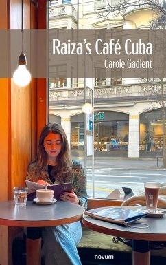 Raiza's Café Cuba (eBook, ePUB) - Gadient, Carole