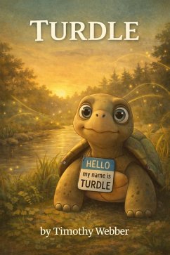 Turdle (eBook, ePUB) - Webber, Timothy