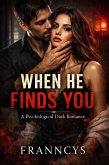 When He Finds You (eBook, ePUB)