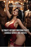 Ultimate Hotwife Breeding Party: Cuckold Serves BBC Guests (eBook, ePUB)