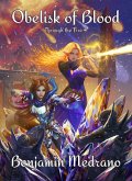 Obelisk of Blood (Through the Fire, #4) (eBook, ePUB)