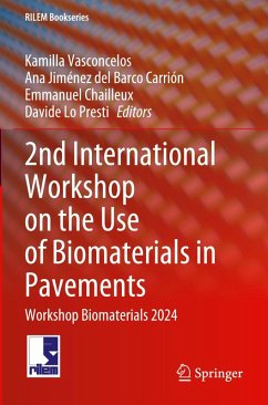 2nd International Workshop on the Use of Biomaterials in Pavements