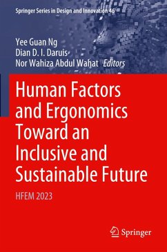 Human Factors and Ergonomics Toward an Inclusive and Sustainable Future