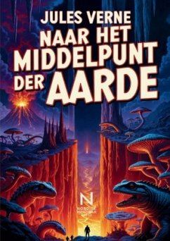 Naar het middelpunt der Aarde - Verne, Jules