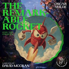Cover The Remarkable Rocket (Story Time, Episode 204) (MP3-Download)