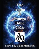 The Alpha & Omega Bible 2026