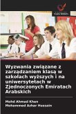 Wyzwania zwi¿zane z zarz¿dzaniem klas¿ w szko¿ach wy¿szych i na uniwersytetach w Zjednoczonych Emiratach Arabskich