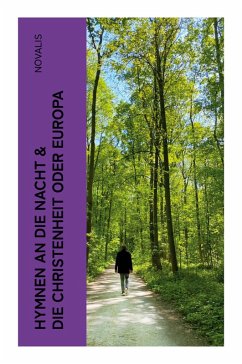Hymnen an die Nacht & Die Christenheit oder Europa - Novalis