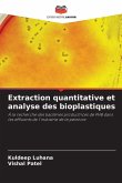 Extraction quantitative et analyse des bioplastiques Extraction quantitative et analyse des bioplastiques