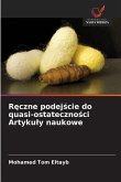 R¿czne podej¿cie do quasi-ostateczno¿ci Artyku¿y naukowe R¿czne podej¿cie do quasi-ostateczno¿ci Artyku¿y naukowe