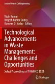 Technological Advancements in Waste Management: Challenges and Opportunities