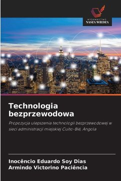 Technologia bezprzewodowa - Dias, Inocêncio Eduardo Soy;Paciência, Armindo Victorino