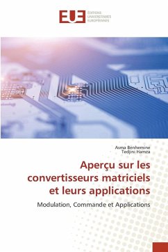 Aperçu sur les convertisseurs matriciels et leurs applications - Benhemine, Asma;Hamza, Tedjini