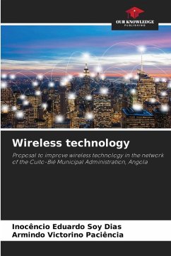 Wireless technology - Dias, Inocêncio Eduardo Soy;Paciência, Armindo Victorino