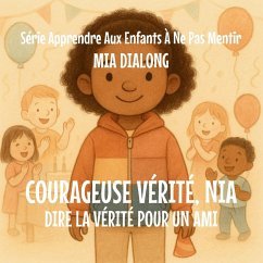 Brave Vérité, Nia - Dialong, Mia