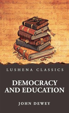 Democracy and Education - John Dewey