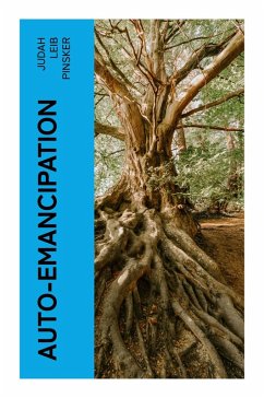 Auto-Emancipation - Pinsker, Judah Leib