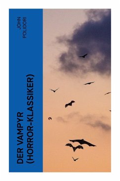 Der Vampyr (Horror-Klassiker) - Polidori, John