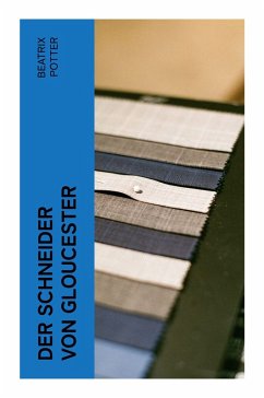 Der Schneider von Gloucester - Potter, Beatrix