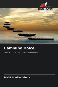 Cammino Dolce - Vieira, Miriã Noeliza