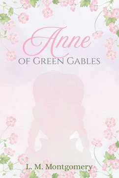 Anne of Green Gables - Montgomery, Lm