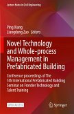 Novel Technology and Whole-Process Management in Prefabricated Building