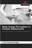 Body Image Perception in Female Adolescents