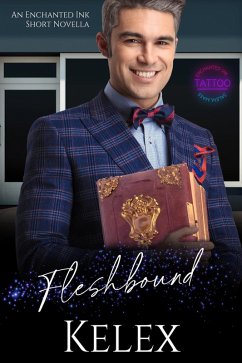 Fleshbound (Enchanted Ink, #3.5) (eBook, ePUB) - Kelex